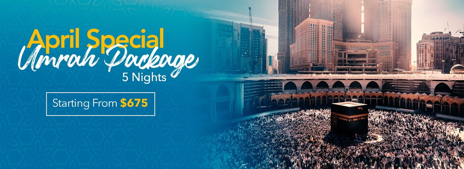 5 Nights April Umrah Package